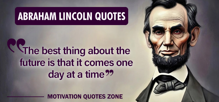 Abraham Lincoln Quotes