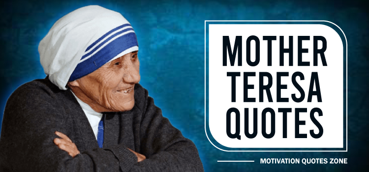 Best 100 Mother Teresa quotes 2024