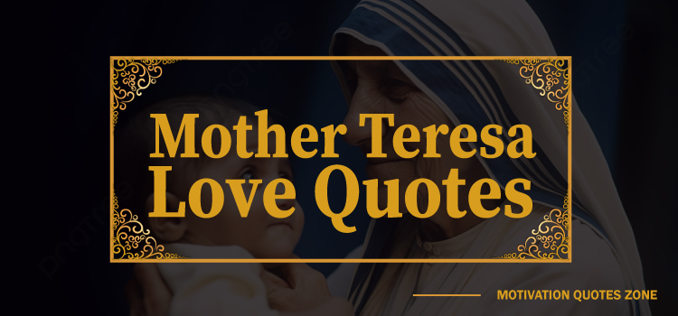 Mother Teresa's Love Quotes